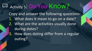 what are the activities usually done in dating how does it differ from a regular outing